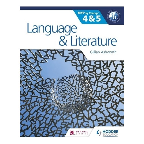Language And Literature For The Ib Myp 4 & 5