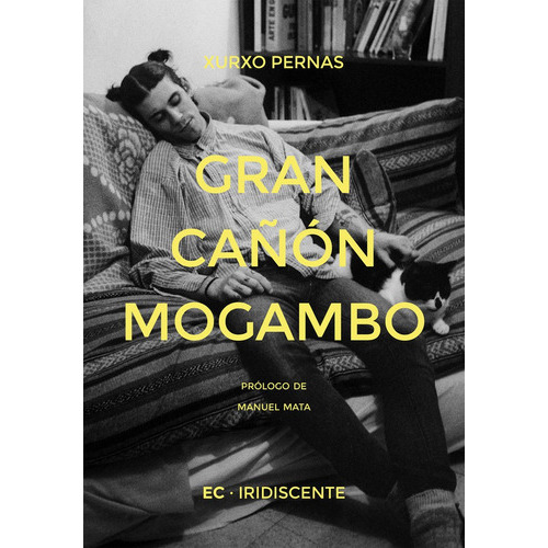 Gran Caãâon Mogambo, De , Pernas Díaz, Xurxo. Editorial Cantico, Tapa Blanda En Español