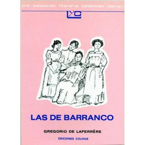 Las De Barranco - Leer Y Crear Colihue