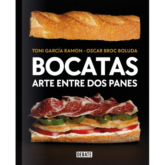Bocatas, Arte Entre Dos Panes / Garcia Broc (envíos)