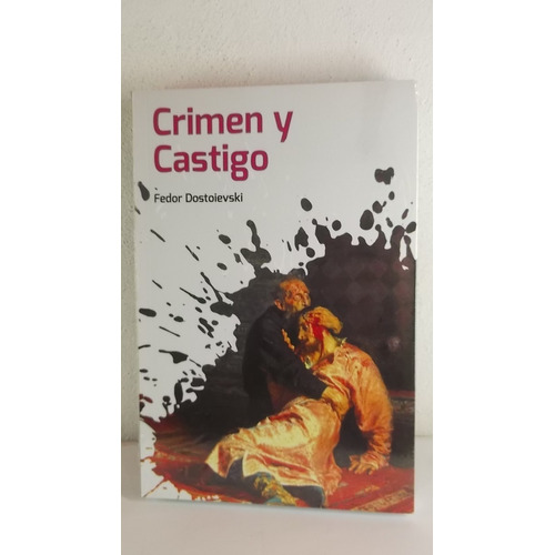 Crimen Y Castigo Fedor Dostoievski Libro