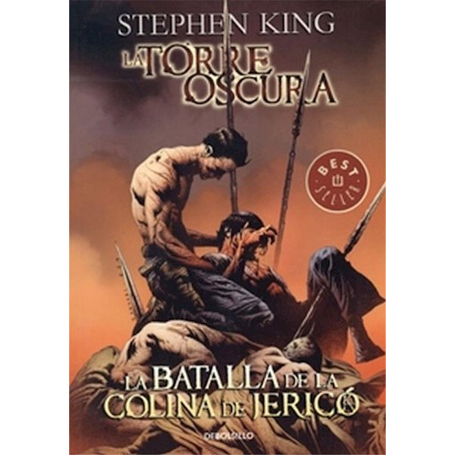 La Batalla de la Colina de Jericó ( Torre Oscura 5 ) Comic - Stephen King - Debolsillo