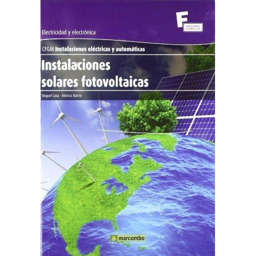 Libro Instalaciones Solares Fotovoltaicas De Miquel Casa