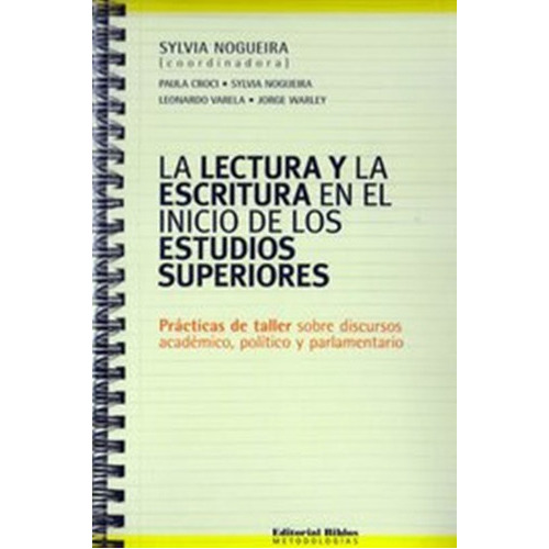 La Lectura Y La Escritura En El Inicio De Los Estudios (bi), De Vários Autores., Vol. No Tiene. Editorial Biblos, Tapa Blanda En Español, 2016