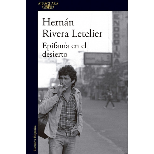 Epifanía En El Desierto - Rivera Letelier, Hernán