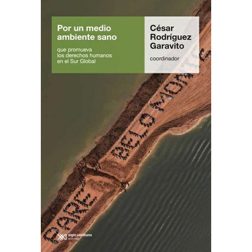 Por Un Medio Ambiente Sano - Cesar Rodriguez Garavito