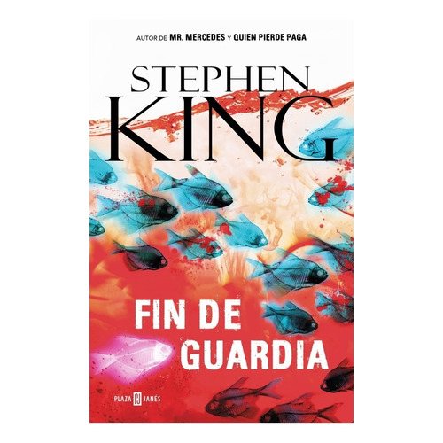 Fin De Guardia - Stephen King