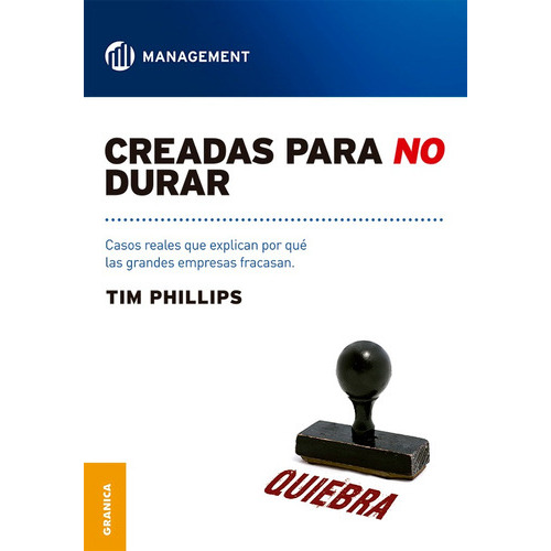 Creadas Para No Durar, De Tim Phillips. Editorial Granica, Tapa Blanda En Español, 2012