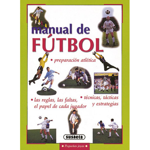 Manual De Fãâºtbol, De Damele, Fulvio. Editorial Susaeta, Tapa Blanda En Español