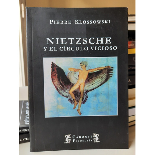 Nietzsche Y El Circulo Vicioso - Pierre Klossowski Terramar