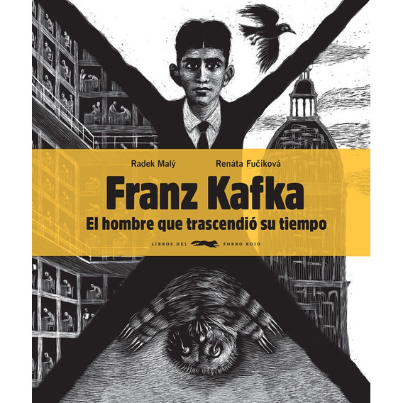 Franz Kafka, El Hombre Que Trascendió - Radek Maly / Renata 