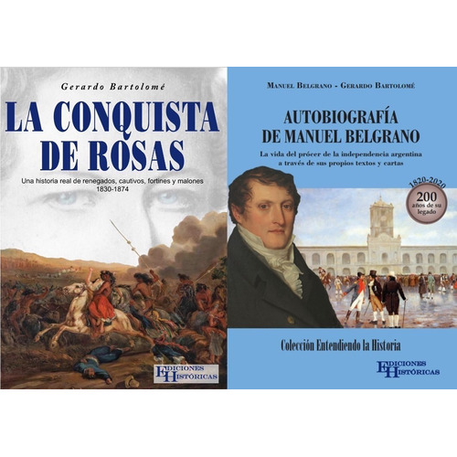 Combo La Conquista De Rosas + Autobiografia De Belgrano