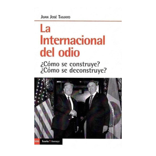 Internacional Del Odio,la - Tamayo, Juan Jose