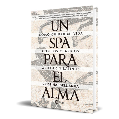 Libro Un Spa Para El Alma [ Cristina Dell\'acqua ] Original, De Cristina Dell\'acqua. Editorial Ediciones Rialp S.a., Tapa Blanda En Español, 2023