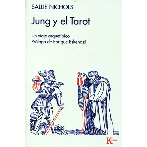Jung Y El Tarot - Sallie Nichols