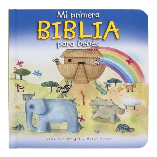 Mi Primera Biblia Para Bebés