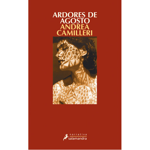 Ardores De Agosto (comisario Montalbano 14), De Camilleri, Andrea. Editorial Salamandra, Tapa Blanda En Español