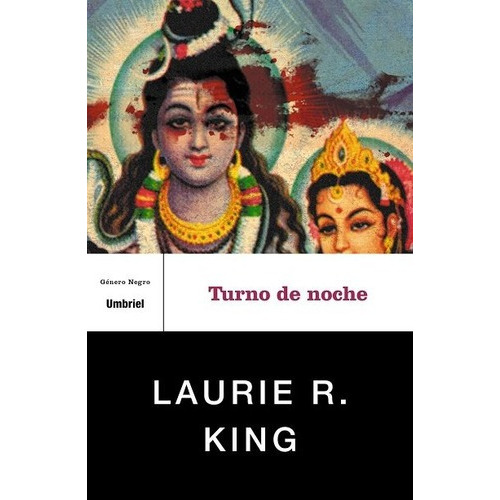 Turno De Noche - Laurie R King, de Laurie R King. Editorial Umbriel en español