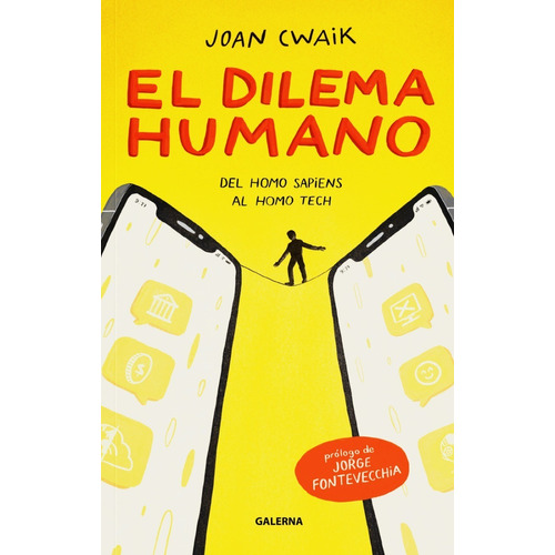 El Dilema Humano - Joan Cwaik - Libro - Galerna