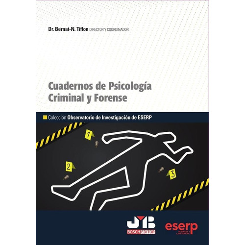 Cuadernos de psicología criminal y forense, de Bernat-N. Tiffon. Editorial J.M. Bosch Editor, tapa blanda en español, 2023