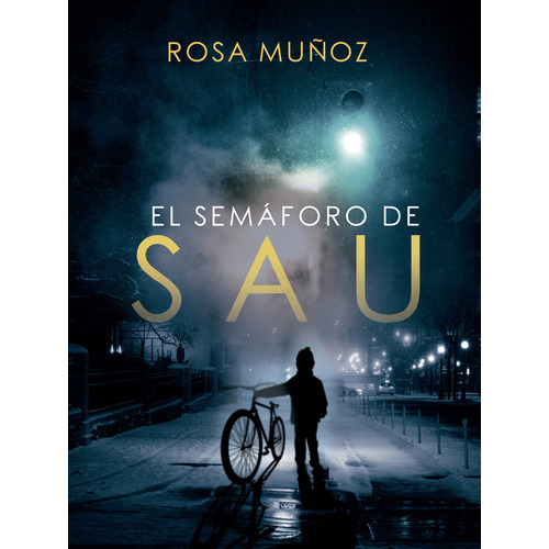 El Semãâforo De Sau, De Muñoz Lozano, Rosa María. Editorial Punto Didot, Tapa Blanda En Español