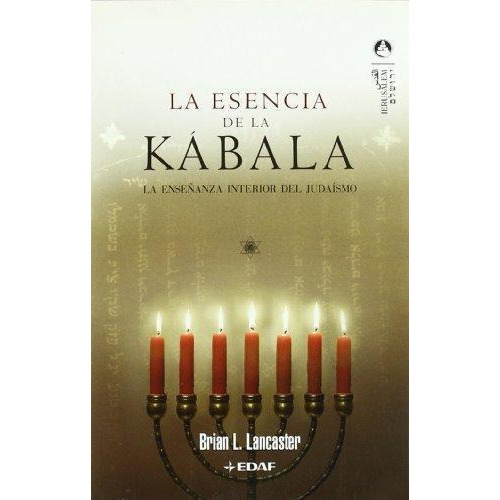 La Esencia De La Kábala - Lancaster * Edaf