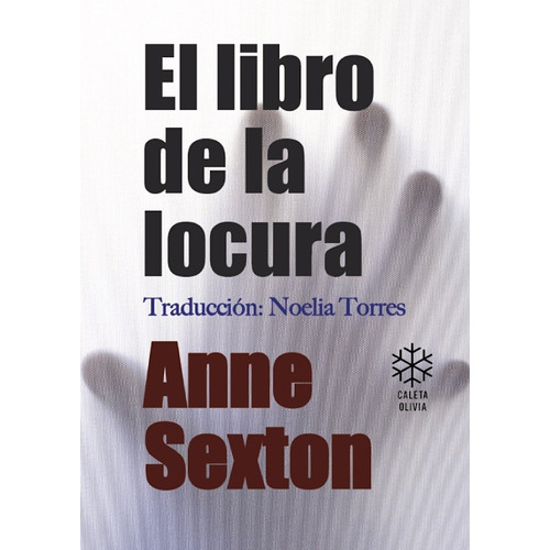 Libro De La Locura, El - Anne Sexton