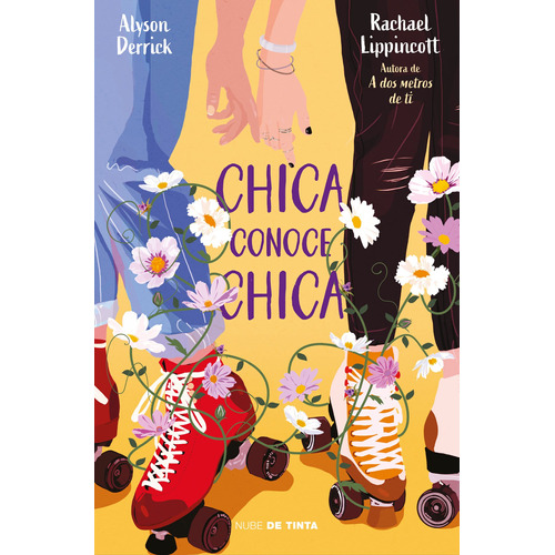 Libro Chica Conoce A Chica - Rachael Lippincott