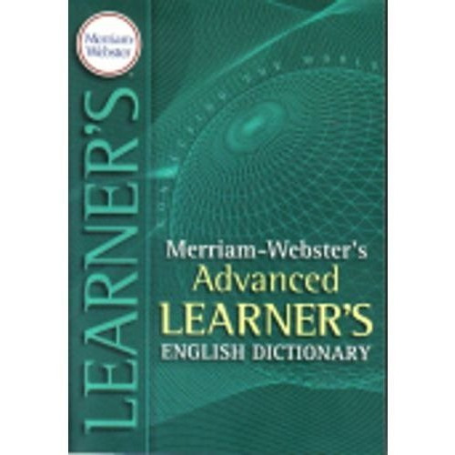 Merriam-webster's Advanced Learner's Dictionary