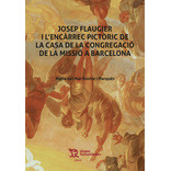 Josep Flaugier I Lencarrec Pictoric De La Casa Congregacio -