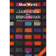La Sabiduria De La Inseguridad - Alan Watts - Libro Nuevo
