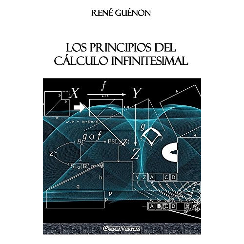 Libro : Los Principios Del Calculo Infinitesimal  - Gueno...