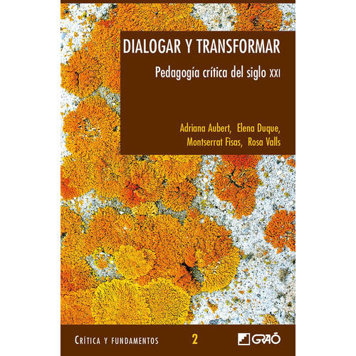 Dialogar y transformar, de Elena Duque Sánchez y otros. Editorial GRAO, tapa blanda en español, 2004