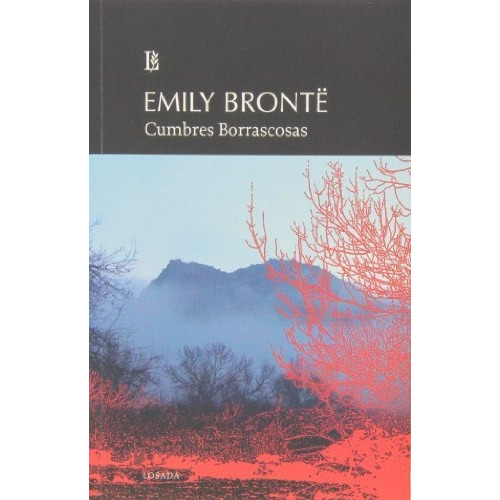 Cumbres Borrascosas, De Brontë, Emily. Editorial Losada En Español