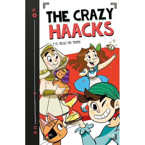 The Crazy Haacks Y El Reloj Sin Tiempo (serie The Crazy Haacks 3), De The Crazy Haacks,. Editorial Montena, Tapa Dura En Español