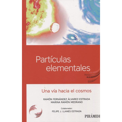 Partãâculas Elementales, De Fernández Álvarez-estrada, Ramón. Editorial Ediciones Pirámide, Tapa Blanda En Español