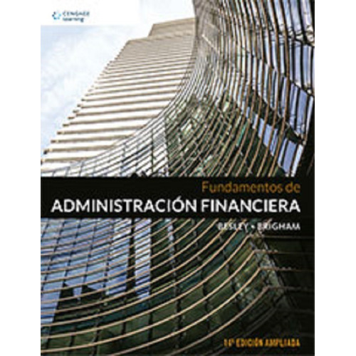 Fundamentos De Administracion Financiera (14A.Edicion), de Besley, Adrian. Editorial Cengage Learning, tapa tapa blanda en español, 2016