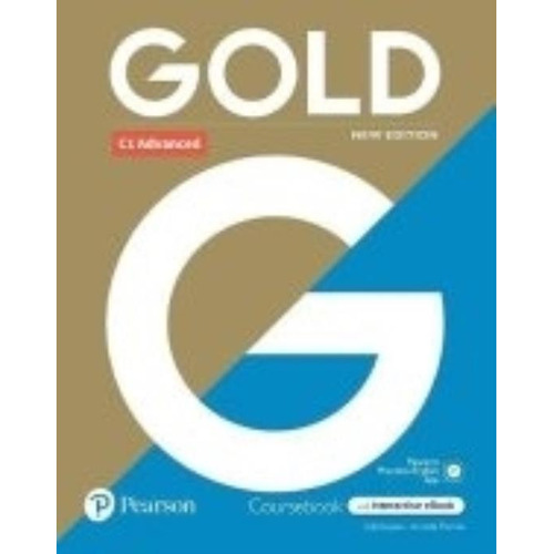 Gold C1 Advanced (New Ed.) Student's Book + Interactive Ebook + Digital Resources + App, de Burgess, Sally. Editorial Pearson, tapa blanda en inglés internacional, 2021