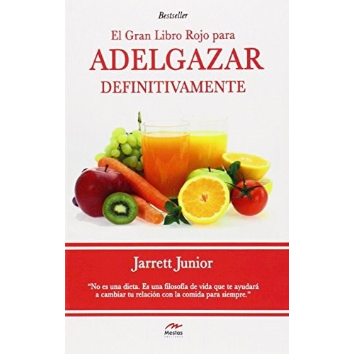 Libro El Gran Libro Rojo Para Adelgazar Definitivamente De J