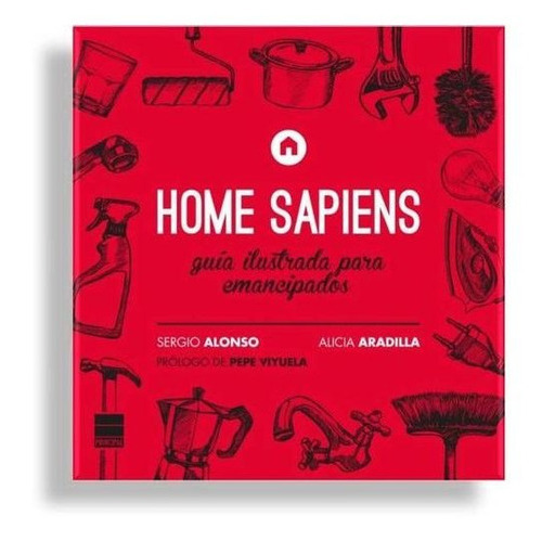 Home Sapiens - Guia Ilustrada Para Emancipados, De Alonso Sergio. Editorial Futurbox Projec En Español