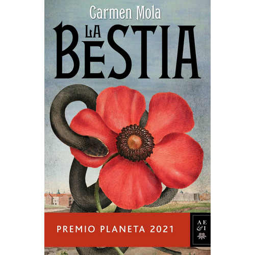 La bestia: Premio Planeta 2021, de Mola, Carmen. Serie Autores Españoles e Iberoameri Editorial Planeta México, tapa blanda en español, 2021