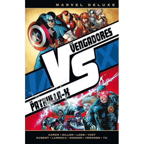 Los Vengadores Vs La Patrulla X, De Aaron, Jason. Editorial Panini Comics, Tapa Blanda En Español