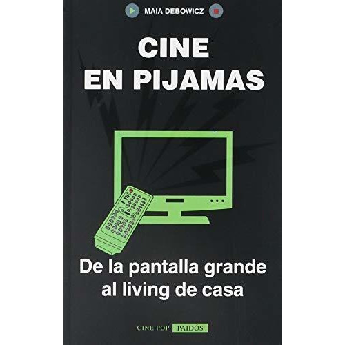 Cine En Pijamas - Maia Debowicz