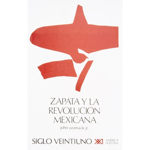 Zapata Y La Revolucion Mexicana