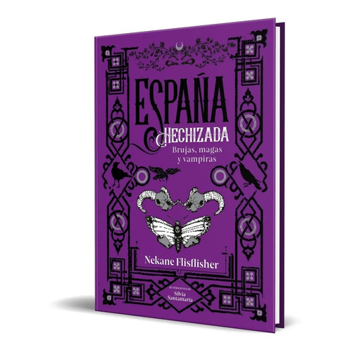 Libro España Hechizada [brujas Magas Y Vampiras] Flisflisher