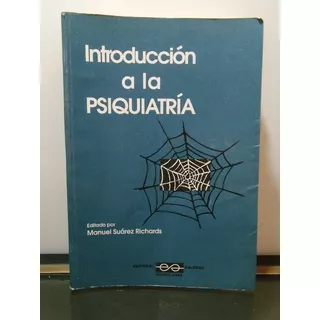 Adp Introduccion A La Psiquiatria Manuel Suarez Richards 