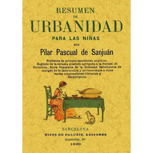 Resumen De Urbanidad Para Las Niãâ±as, De Pascual De San Juan, Pilar. Editorial Maxtor, Tapa Blanda En Español