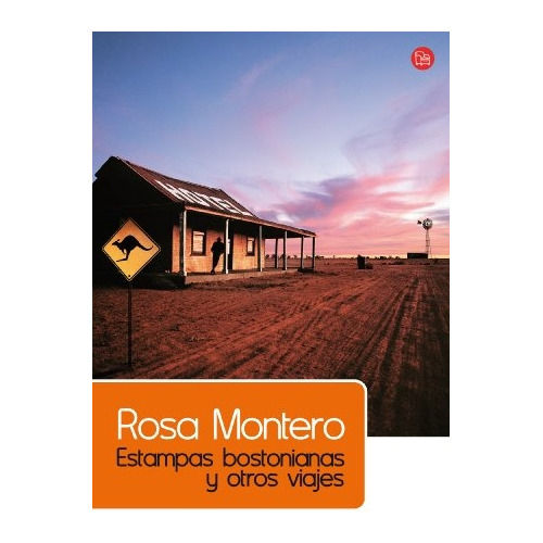 Estampas Bostonianas Y Otros Viajes, De Rosa Montero. Editorial Punto De Lectura, Edición 1 En Español