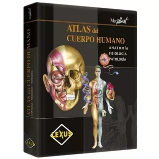 Libro Atlas Del Cuerpo Humano Anatomía Fisiología Patología