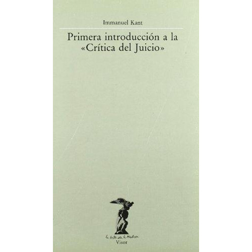 Primera Introduccion A La Critica Del Juicio, De Kant I.. Editorial Machado Grupo Distribuciàn, Tapa Tapa Blanda En Español